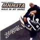 MNMSTA - Walk In My Shoez